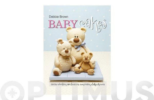 LIBRO REPOSTERIA DEBBIE BROWN BABY CAKES